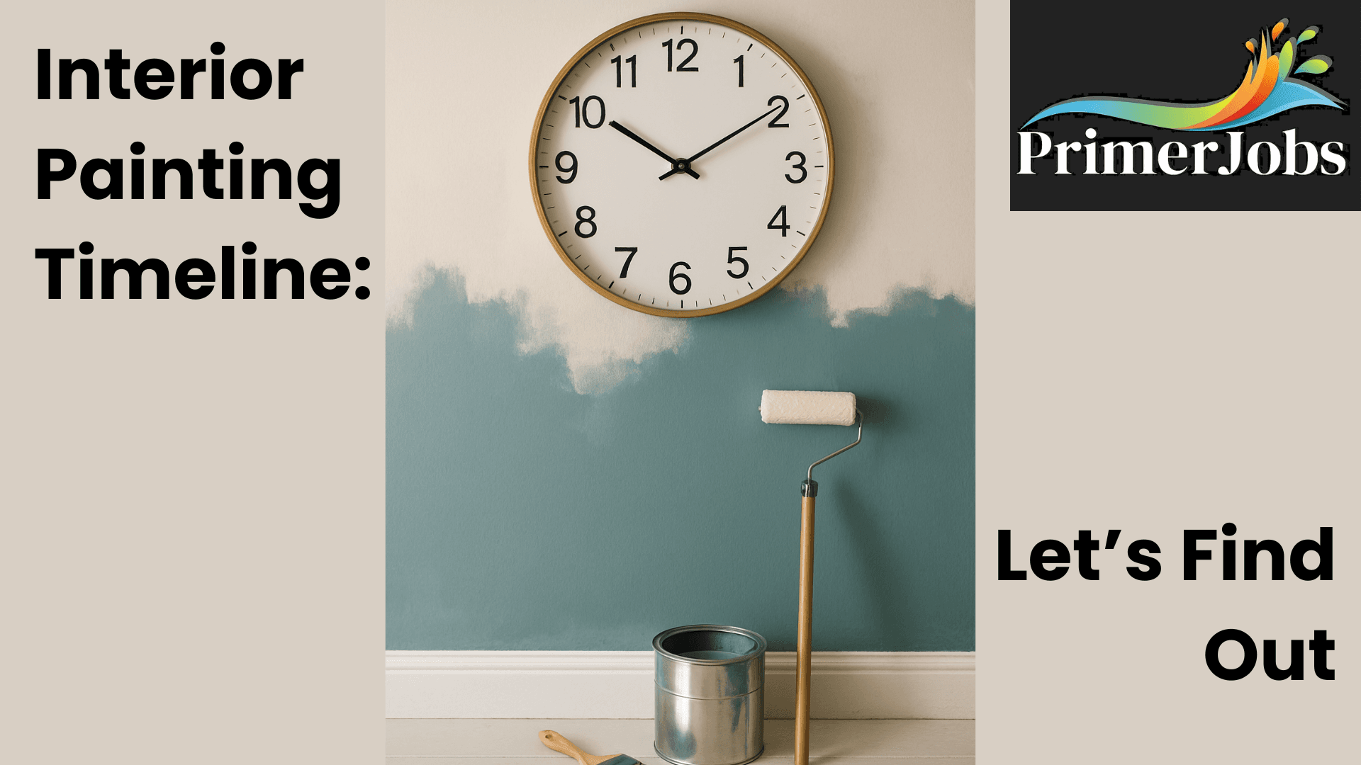 Interior Painting Timeline: How Long Will This Really Take?
