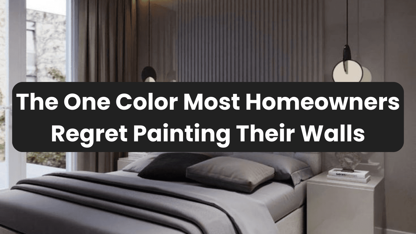 The One Color Most Homeowners Regret Painting Their Walls